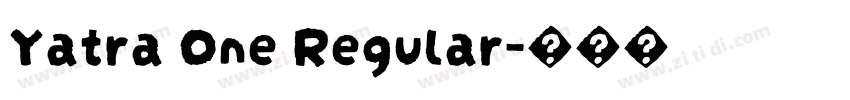 Yatra One Regular字体转换 Yatra One Regular字体转换
